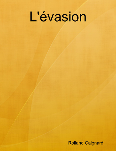 L'évasion