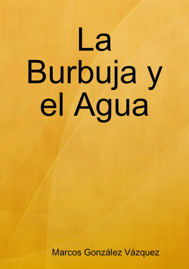 La Burbuja y el Agua