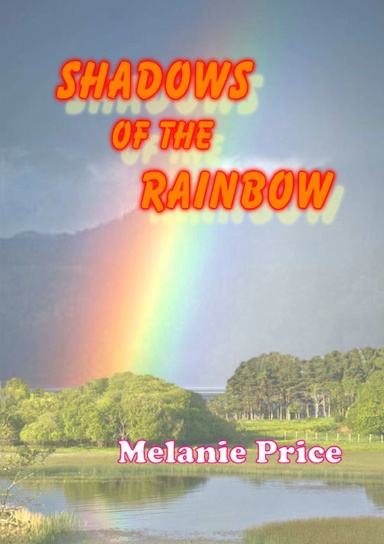 Shadows of the Rainbow