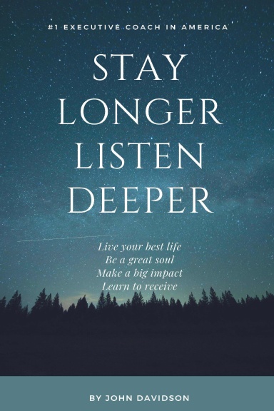 Stay Longer Listen Deeper