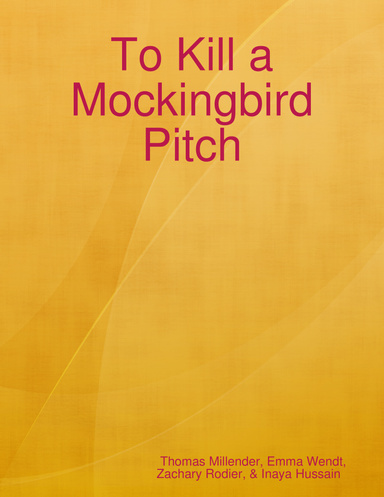To Kill a Mockingbird Pitch