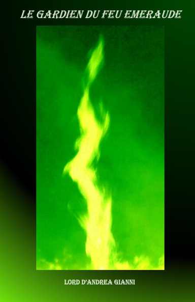 Le Gardien du feu Emeraude