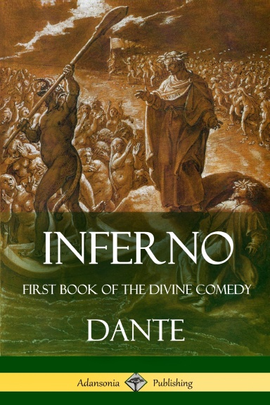 The Divine Comedy: Volume 1: Inferno (Paperback)