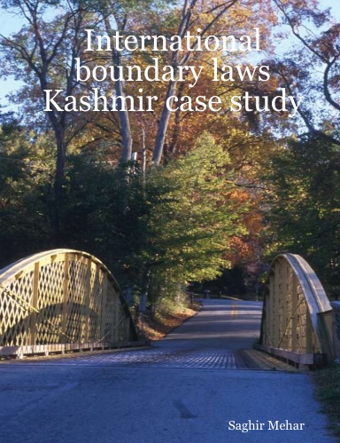 International boundary laws Kashmir case study