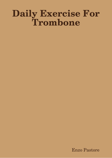 Daily Exercise For Trombone