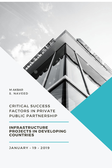Critical Success Factors for Public Private Partnership Projects