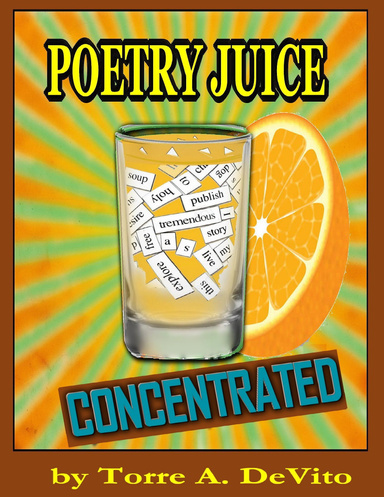 Poetry Juice Concentrated