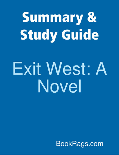 Summary & Study Guide: Exit West: A Novel