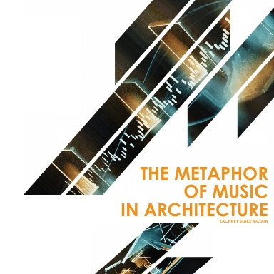 The Metaphor of Music in Architecture