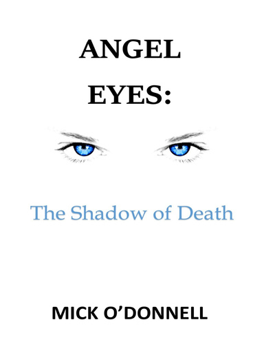 Angel Eyes: The Shadow of Death