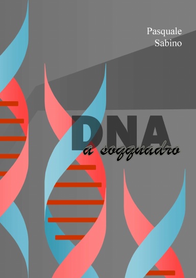 DNA a soqquadro