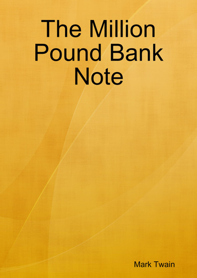 The Million Pound Bank Note