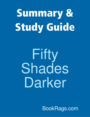Summary & Study Guide: Fifty Shades Darker