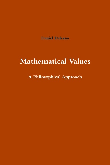 Mathematical Values: A Philosophical Approach