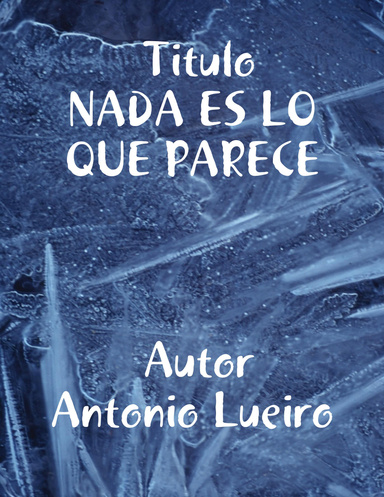NADA ES LO QUE PARECE