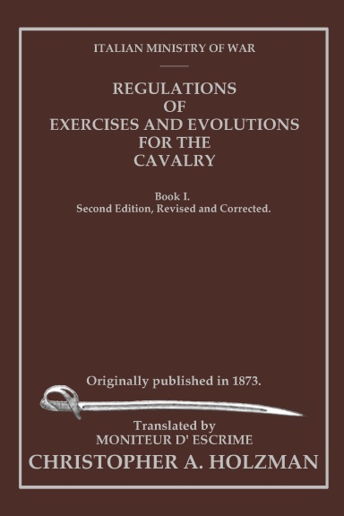 Regulations of Exercises and Evolutions for the Cavalry