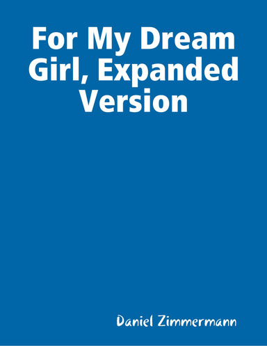 For My Dream Girl, Expanded Version