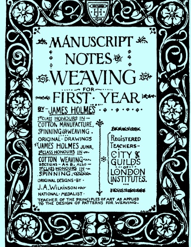 Manuscript Notes on Weaving (First Year)