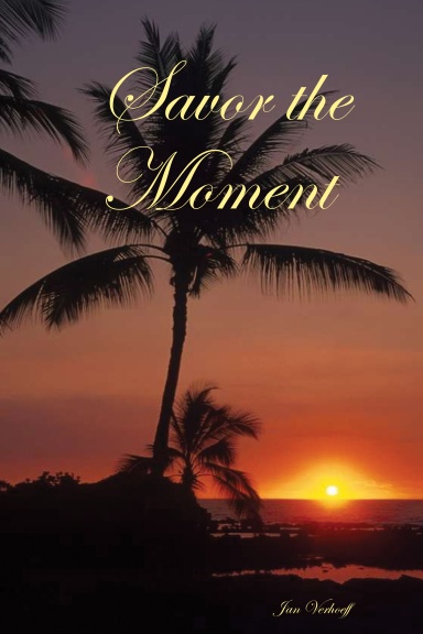 Savor the Moment