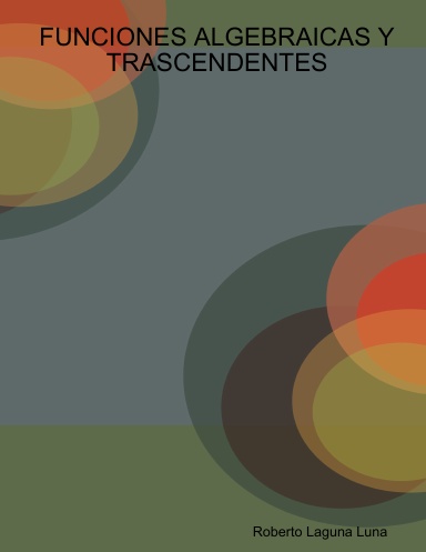 FUNCIONES ALGEBRAICAS Y TRASCENDENTES