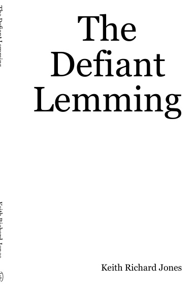 The Defiant Lemming