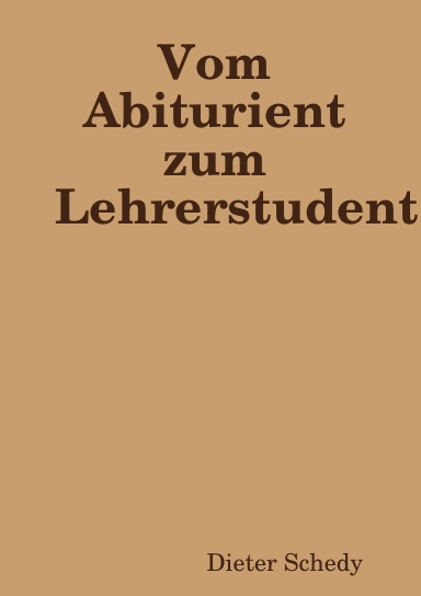 Vom Abiturient zum Lehrerstudent
