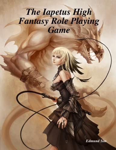 The Iapetus High Fantasy Role Playing Game
