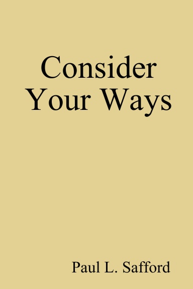 Consider Your Ways