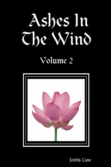 Ashes In The Wind - Volume 2