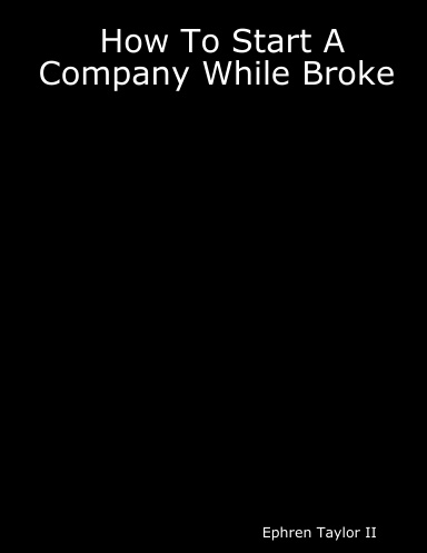 How To Start A Company While Broke