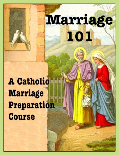 Marriage 101 -- Helping Catholics Prepare For Matrimony