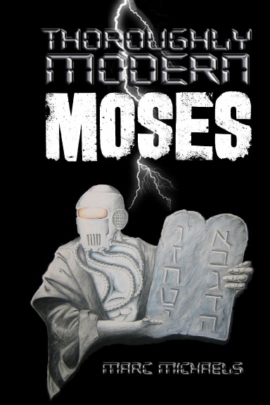 Thoroughly Modern Moses Hardcover