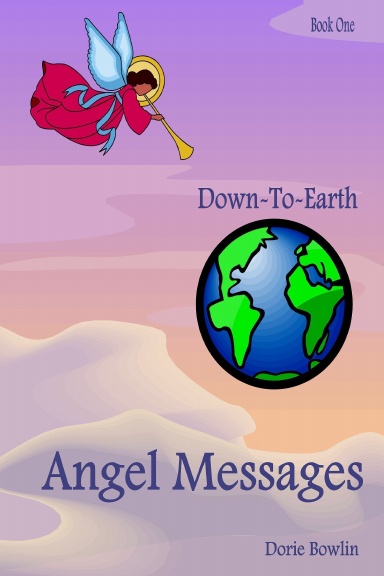 Down-To-Earth Angel Messages