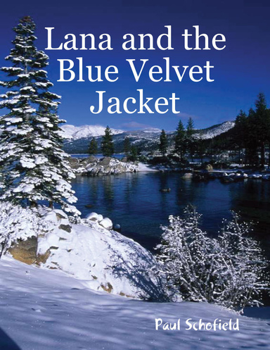 Lana and the Blue Velvet Jacket