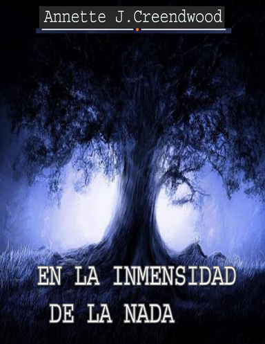 EN LA INMENSIDAD DE LA NADA