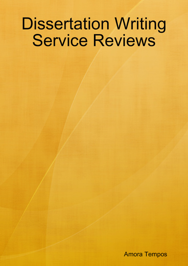 Dissertation Writing Service Reviews