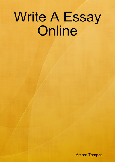 Write A Essay Online