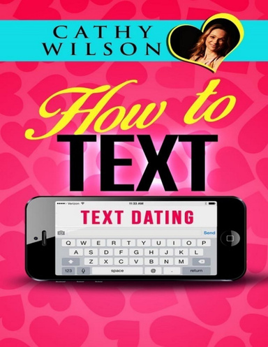 How to Text: Text Dating