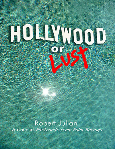 Hollywood or Lust