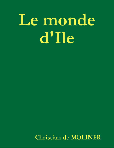 Le monde d'Ile