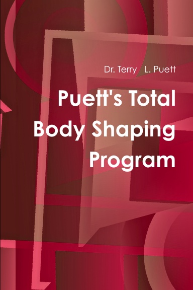 Puett's Total Body Shaping Program