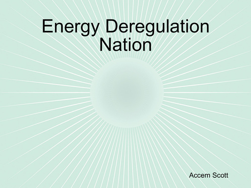 Energy Deregulation Nation
