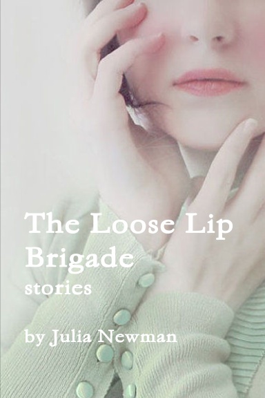 The Loose Lip Brigade