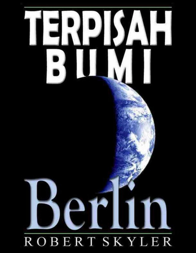 Terpisah Bumi - Berlin