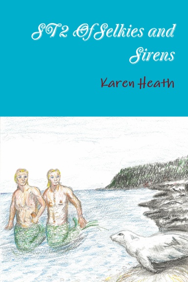 Of Selkies and Sirens