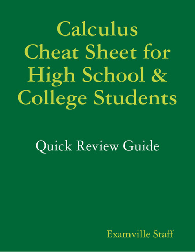 Calculus Cheat Sheet for High School & College Students