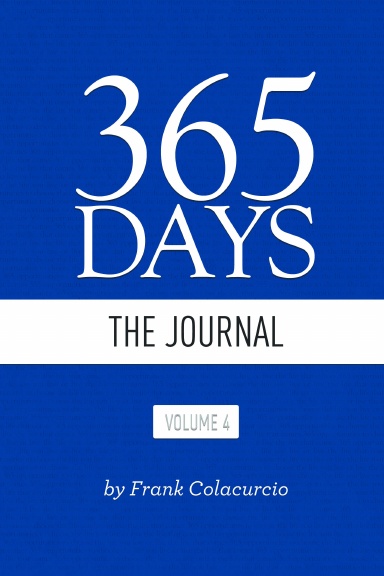 365 Days ~ The Journal: Volume 4