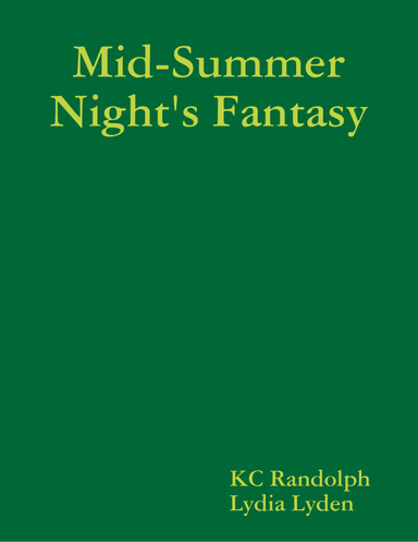 Mid-Summer Night's Fantasy