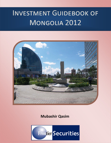 INVESTMENT GUIDEBOOK OF MONGOLIA 2012