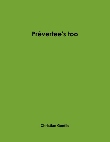 PREVERTEE'S TOO